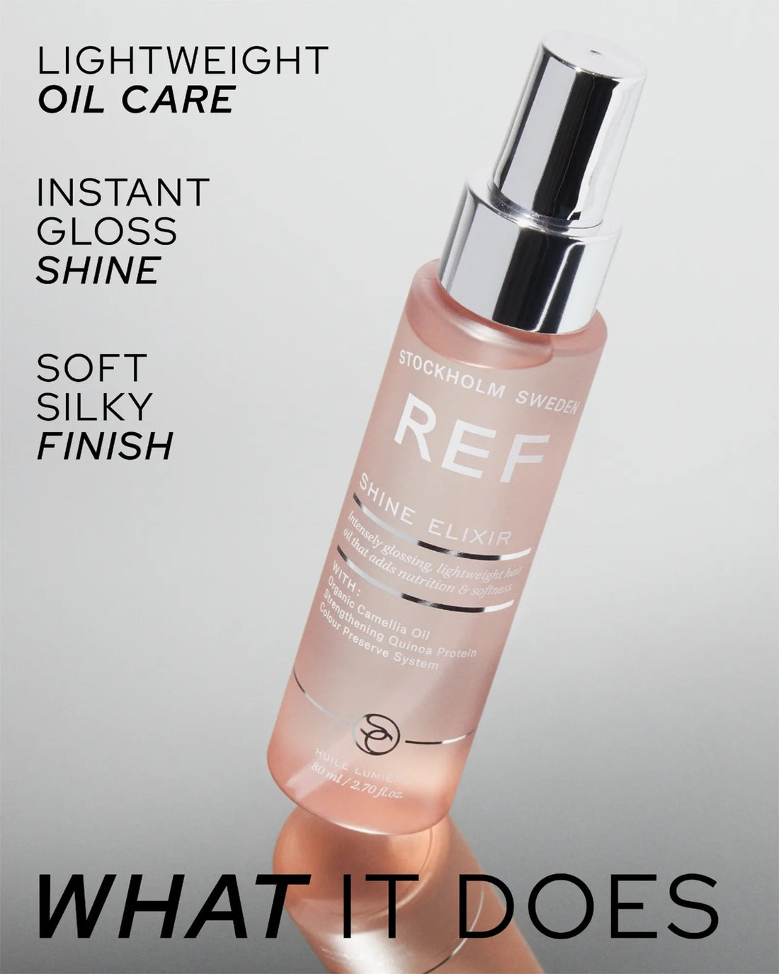 REF Stockholm Shine Elixir 80ml — official alternate-angle marketing shot (bottle tilted, gradient background) with overlaid copy 'Lightweight Oil Care / Instant Gloss Shine / Soft Silky Finish'. Source: refstockholm.com official product gallery.