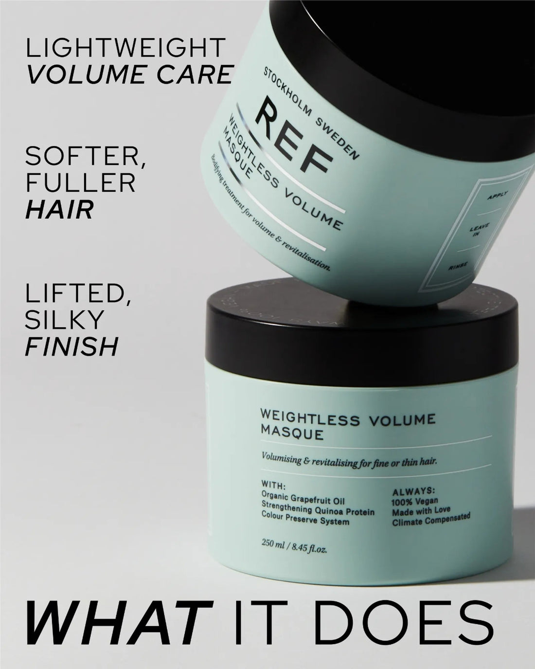 REF Stockholm Weightless Volume Masque - detail shot